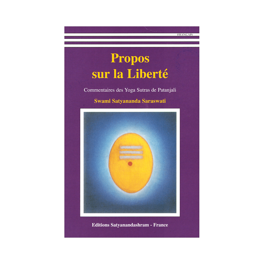 Swami Satyananda Saraswati : Liberté